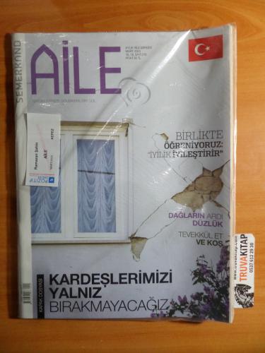Semerkand Aile Dergisi 2023 / 210 - Kardeşlerimizi Yalnız Bırakmayacağ