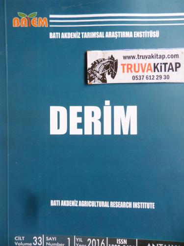 Derim Batı Akdeniz Tarımsal Araştırma Enstitüsü Dergisi 2016 / 1 Volume 33