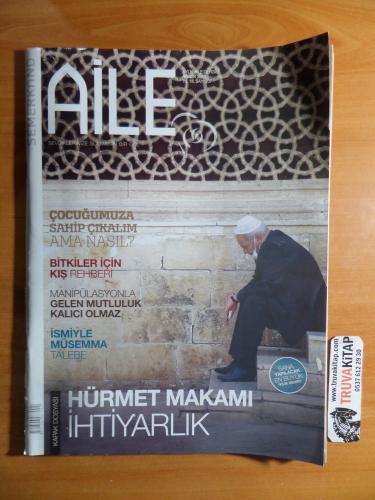 Semerkand Aile Dergisi 2022 / 207 - Hürmet Makamı İhtiyarlık