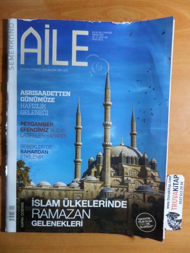 Semerkand Aile Dergisi 2022 / 199 - Asrısaadetten Günümüze Hafızlık Ge