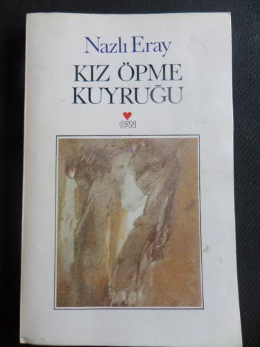 Kız Öpme Kuyruğu Nazlı Eray