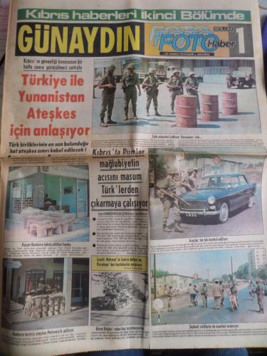 Günaydın Gazetesi 28 Temmuz 1974 - Yürkiye İle Yunanistan Ateşkes İçin Anlaşıyor