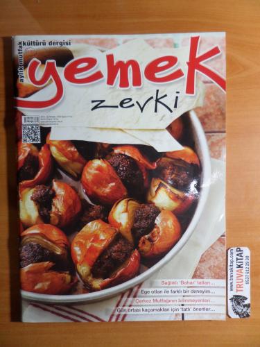 Yemek Zevki 2013 / Nisan - Sağlıklı Bahar Tatları...