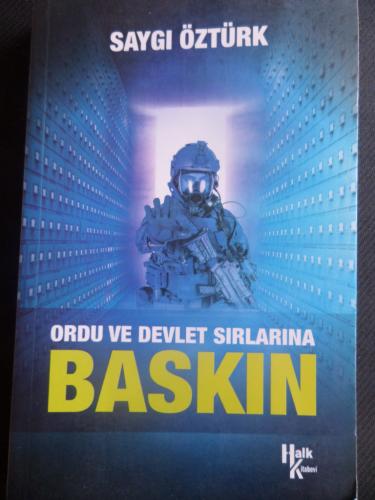 Ordu ve Devlet Sırlarına Baskın