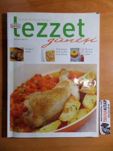 Lezzet Güneşi 2012 / 73 - Pirzolanın Cazibesi