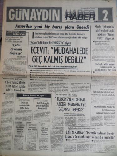 Günaydın Gazetesi 20 Temmuz 1974 - Ecevit Müdahalede Geç Kalmış Değiliz
