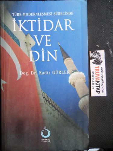 Türk Modernleşmesi İktidar ve Din