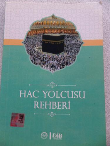 Hac Yolcusu Rehberi