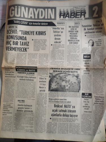 Günaydın Gazetesi 22 Ağustos 1974 - Ecevit Türkiye Kıbrıs Konusunda Hi