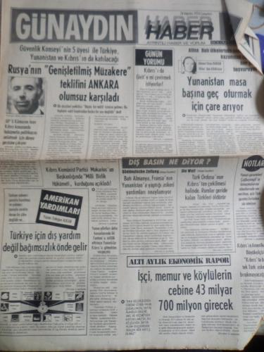 Günaydın Gazetesi 24 Ağustos 1974 - Yunanistan Masa Başına Geç Oturmak
