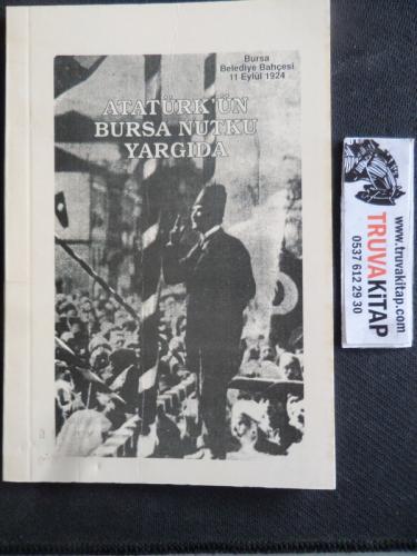 Atatürk'ün Bursa Nutku Yargıda