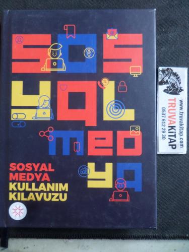 Sosyal Medya Kullanım Kılavuzu