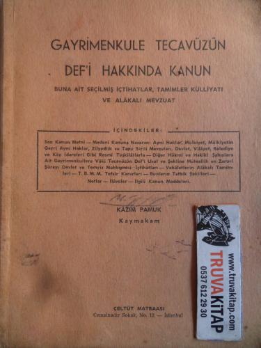 Gayrimenkule Tecavüzün Def'i Hakkında Kanun