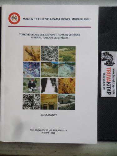Türkiye'de Asbest Eriyonit Kuvars ve Diğer Mineral Tozları ve Etkileri