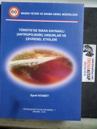 Türkiye'de İnsan Kaynaklı ( Antropojenik ) Unsurlar ve Çevresel Etkileri