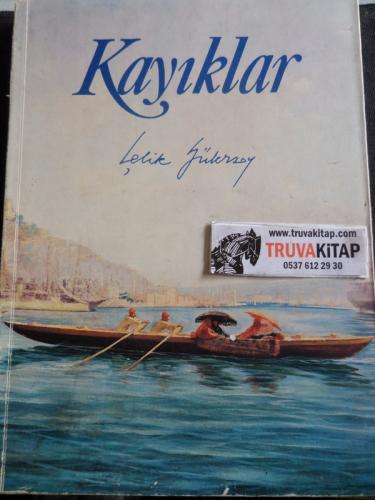 Kayıklar Çelik Gülersoy