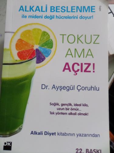Tokuz Ama Açız! Ayşegül Çoruhlu