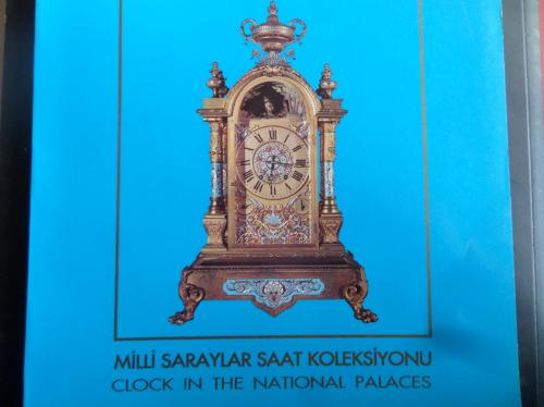 Milli Saraylar Saat Koleksiyonu - Clock in the National Palaces