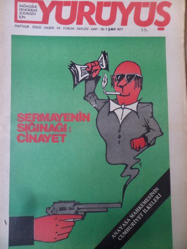 Yürüyüş Dergisi 1977 / 95 - Sermayenin Sığınağı: Cinayet