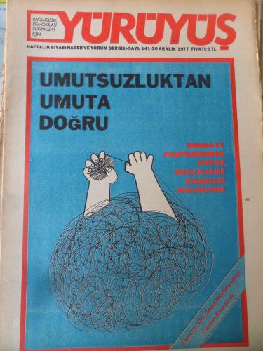 Yürüyüş Dergisi 1977 / 141 - Umutsuzluktan Umuta Doğru