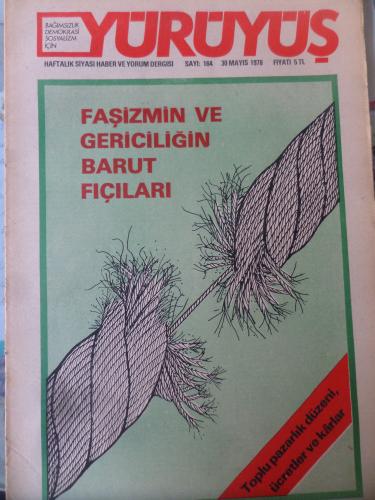 Yürüyüş Dergisi 1978 / 164 - Faşizmin ve Geleceğin Barut Fıçıları