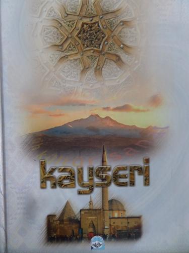 Kayseri (Tarih - Sanat - Kültür)