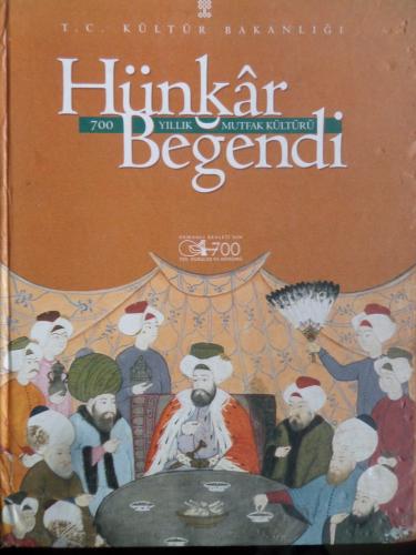 Hünkar Beğendi 700 Yıllık Mutfak Kültürü