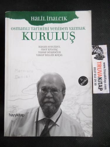 Kuruluş Osmanlı Tarihini Yeniden Yazmak