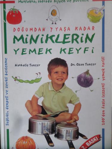Doğumdan 7 Yaşa Kadar Miniklerin Yemek Keyfi