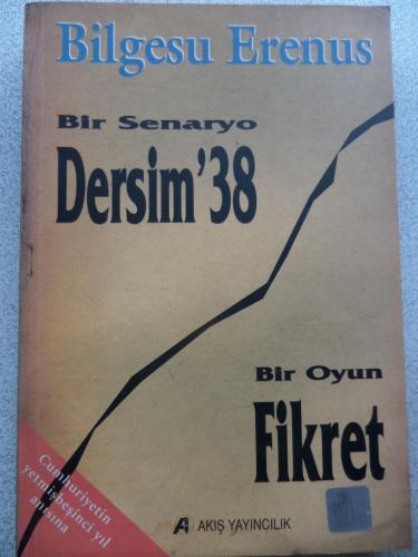 Bir Senaryo Dersim '38