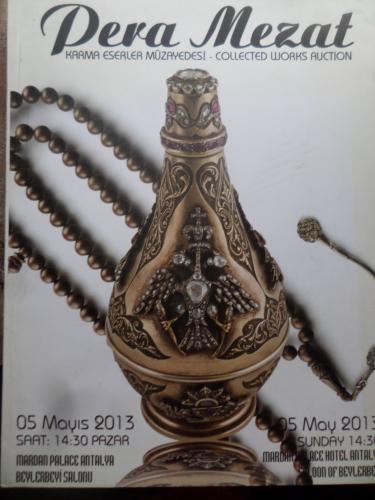 Pera Mezat Karma Eserler Müzayedesi 5 Mayıs 2013