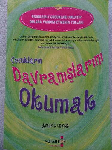 Çocukların Davranışlarını Okumak James E. Levine