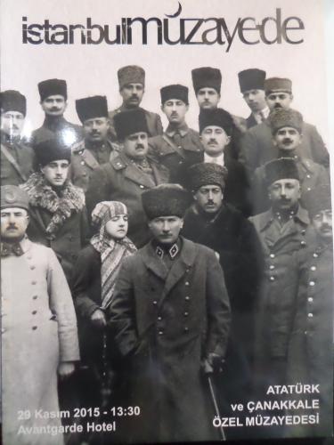 İstanbul Müzayede 29 kasım 2015 - Atatürk ve Çanakkale Özel Müzayedesi