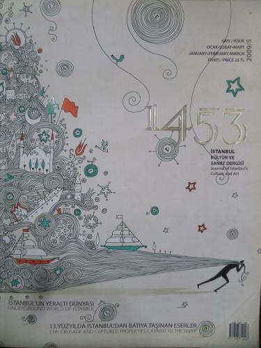 1453 İstanbul Kültür ve Sanat Dergisi 2009 / 5