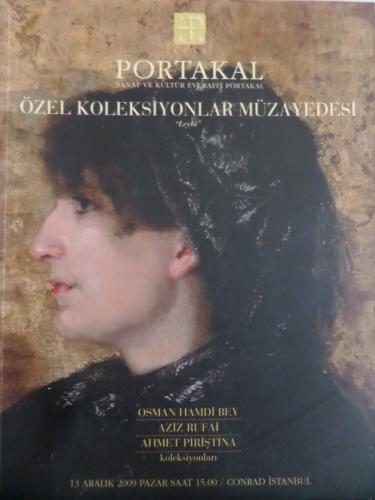 Portakal Sanat ve Kültür Evi - Özel Koleksiyonlar Müzayedesi 13 Aralık 2009