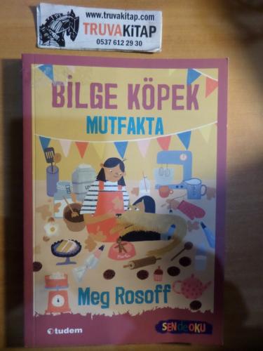 Bilge Köpek Mutfakta Meg Rosoff
