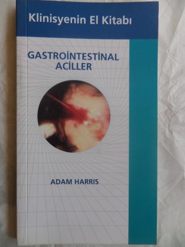 Klinisyen El Kitabı - Gastrointestinal Aciller