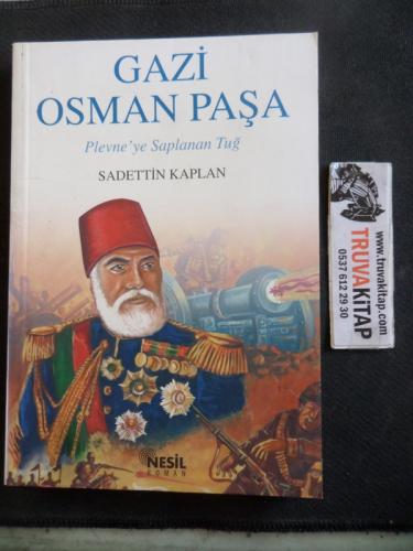 Gazi Osman Paşa Sadettin Kaplan