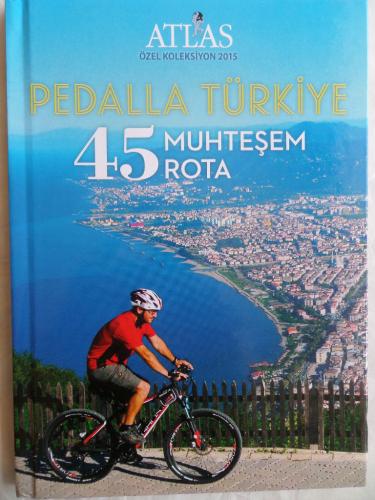 Pedalla Türkiye 45 Muhteşem Rota