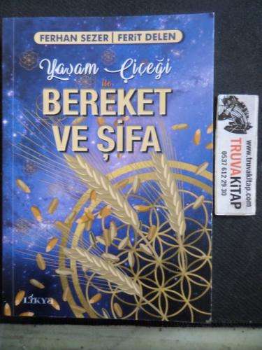 Yaşam Çiçeği İle Bereket ve Şifa Ferhan Sezer