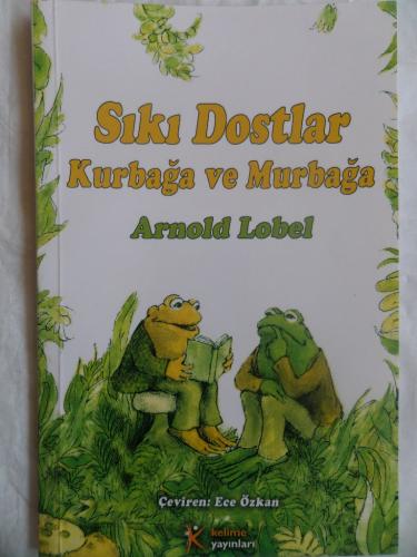 Sıkı Dostlar Kurbağa Ve Murbağa Arnold Lobel