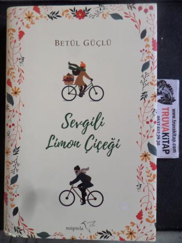 Sevgili Limon Çiçeği Betül Güçlü