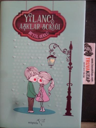 Yalancı Aşklar Sokağı Betül Güçlü