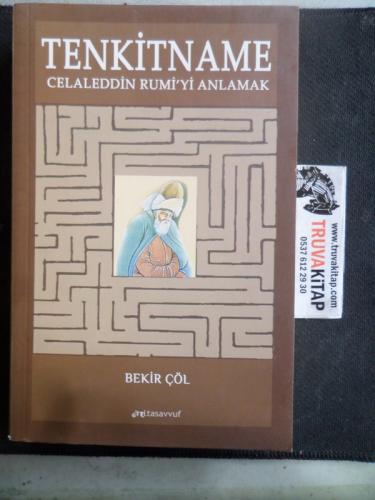 Tenkitname Celaleddin Rumi'yi Anlamak