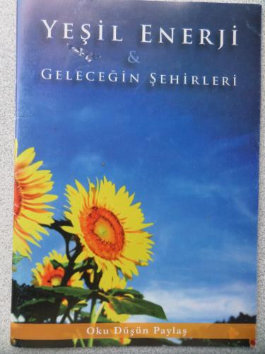 Yeşil Enerji & Geleceğin Şehirleri