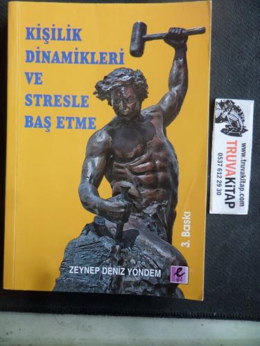 Kişilik Dinamikleri ve Stresle Baş Etme