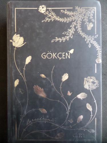 Gökçen Cilt 1 - Unutulan Çiçekler Loresima