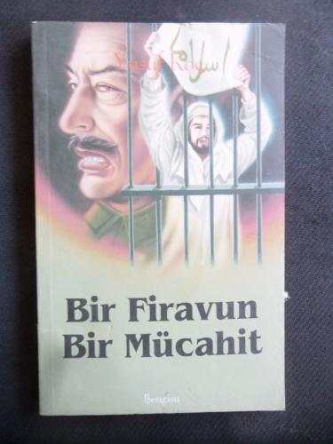 Bir Firavun Bir Mücahit