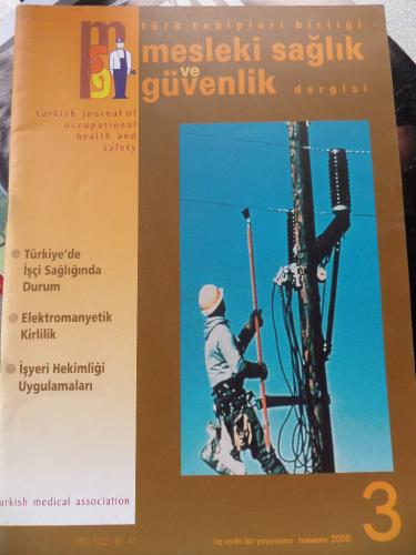 Mesleki Sağlık Ve Güvenlik Dergisi 2000 / 3
