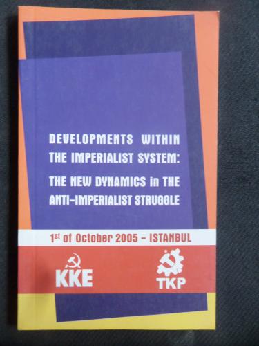 Developments Within The Imperialist System The New Dynamics in The Ant